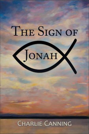 Cover of the book The Sign of Jonah by Charlie