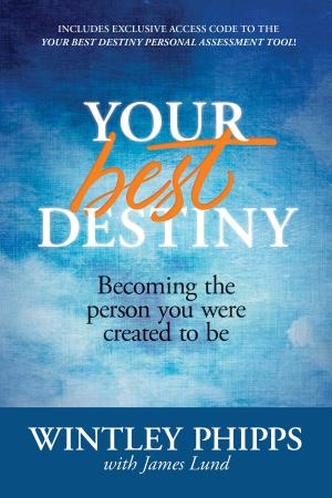 Cover of the book Your Best Destiny by Francine Rivers