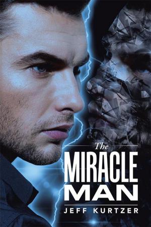 Cover of the book The Miracle Man by Donald J. Richardson