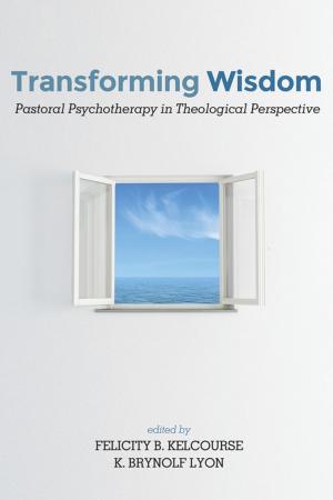 Cover of the book Transforming Wisdom by Eduardo J. Echeverria