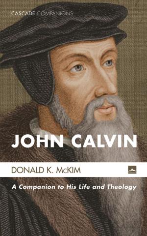 Cover of the book John Calvin by Paul S. Chung