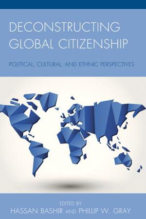 Cover of the book Deconstructing Global Citizenship by Antonio T. Bly, Tamia Haygood