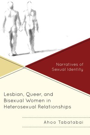 Cover of the book Lesbian, Queer, and Bisexual Women in Heterosexual Relationships by Aaron M. Zack