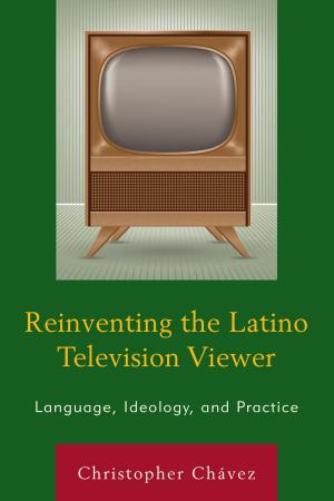 Cover of the book Reinventing the Latino Television Viewer by Stephen Joseph Fichter