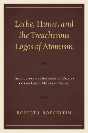 Book cover of Locke, Hume, and the Treacherous Logos of Atomism