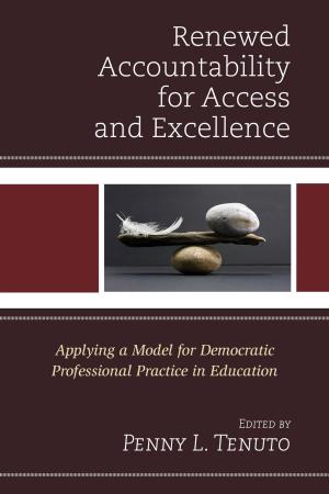 Cover of the book Renewed Accountability for Access and Excellence by Valerie Adams, Christine Beasley, Lia Bryant, Judith Gill, Katrina Jaworski, Margaret Rowntree, Mary-Helen Ward