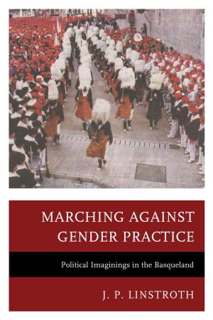 Cover of the book Marching against Gender Practice by Felicity Lufkin