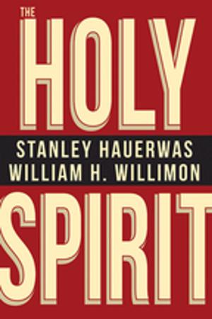 Cover of the book The Holy Spirit by Ted A. Campbell