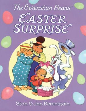 Cover of the book The Berenstain Bears' Easter Surprise by Jon Land