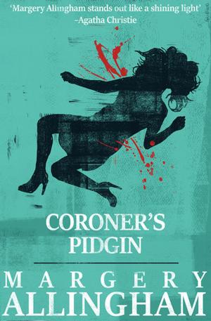 Cover of the book Coroner's Pidgin by Stefanie Mohr