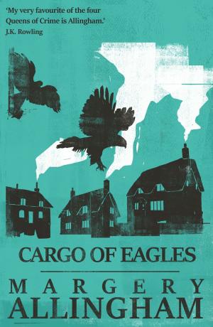 Cover of the book Cargo of Eagles by Edmund Crispin