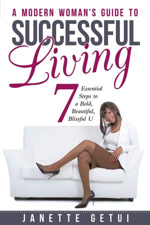 Cover of the book A Modern Woman's Guide to Successful Living by Jessica Lyngaas