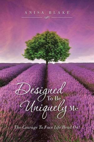 Cover of the book Designed to Be Uniquely Me by Cindi Marshall Oakey