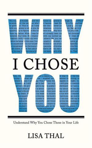 Cover of the book Why I Chose You by Dave Willis, Ashley Willis