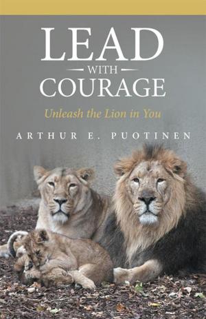 Cover of the book Lead with Courage by Svetlana Green