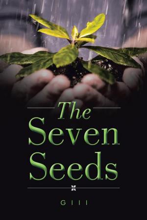 Cover of the book The Seven Seeds by Alex Sangha