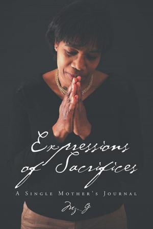 Cover of the book Expressions of Sacrifices by J. Lambert St Rose