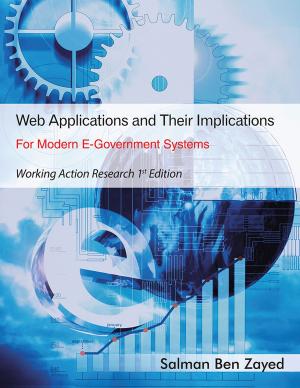 Cover of the book Web Applications and Their Implications for Modern E-Government Systems by WK, JC
