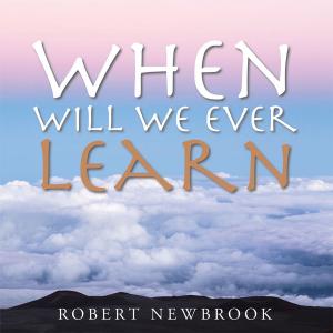 Book cover of When Will We Ever Learn