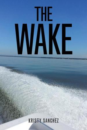 Cover of the book The Wake by Marquis Cooper Sr., Tina Duffy