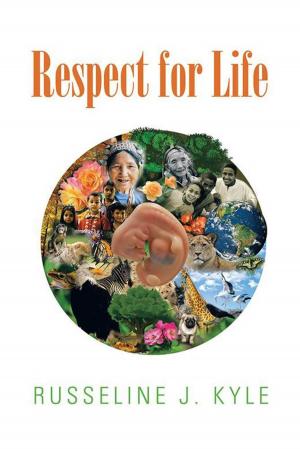 Cover of the book Respect for Life by Dr. Lucius M. Dalton