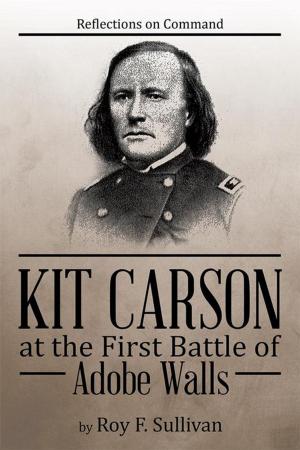 Book cover of Kit Carson at the First Battle of Adobe Walls