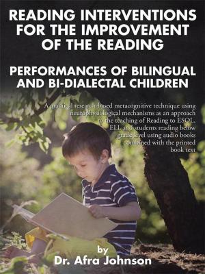 bigCover of the book Reading Interventions for the Improvement of the Reading Performances of Bilingual and Bi-Dialectal Children by 