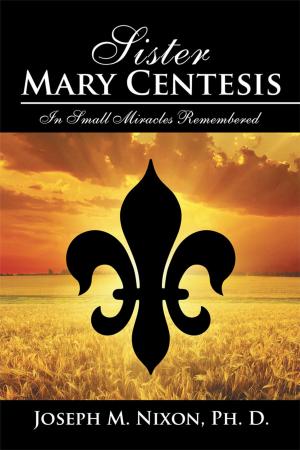 Cover of the book Sister Mary Centesis by Carey Scheppner