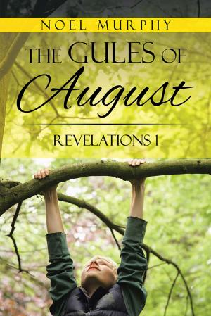 Cover of the book The Gules of August by Aileen M. Gidney