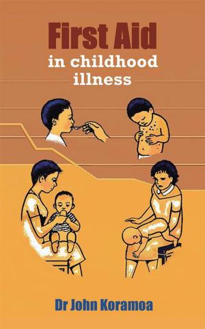 Cover of the book First Aid in Childhood Illness by John Trethewey