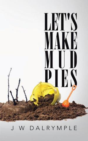 Cover of the book Let's Make Mud Pies by Zainabu Jallo