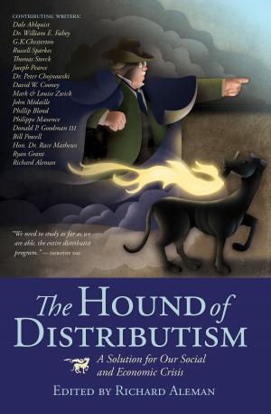 Cover of the book The Hound of Distributism by Luke J. Wilson