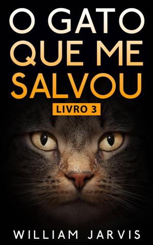 Book cover of O Gato Que Me Salvou Livro 3