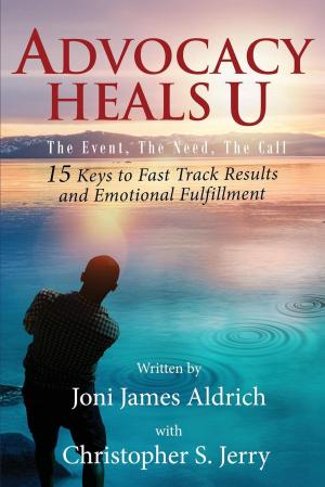 Cover of the book Advocacy Heals U by Frank Kitchen