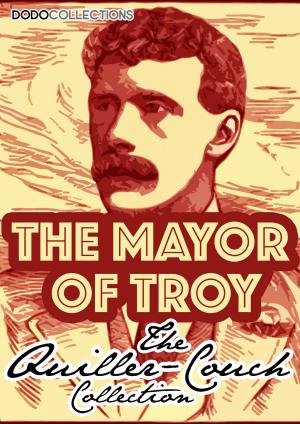 Cover of the book The Mayor Of Troy by CHRIS COLLES