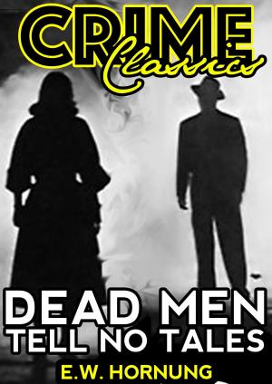 Cover of the book Dead Men Tell No Tales by F Scott Fitzgerald