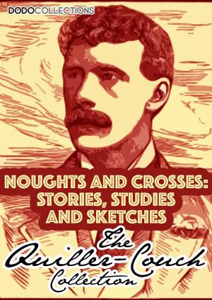 Cover of the book Noughts And Crosses by Sigmund Freud