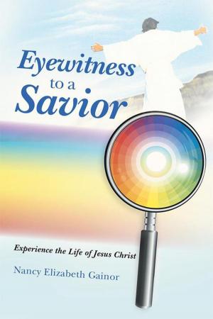 Cover of the book Eyewitness to a Savior by Albert M. McCaig Jr.