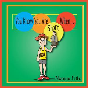 Cover of the book You Know You Are Short When... by Luca Mantegazza, Barbara Pavesi
