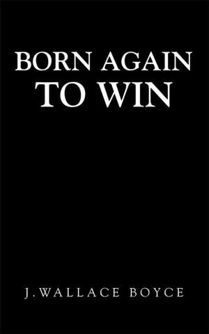 Cover of the book Born Again to Win by Jennifer Hites Littrell