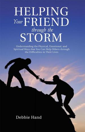 Cover of the book Helping Your Friend Through the Storm by Ned Byron Pendergast, Lynne P. Ferdon