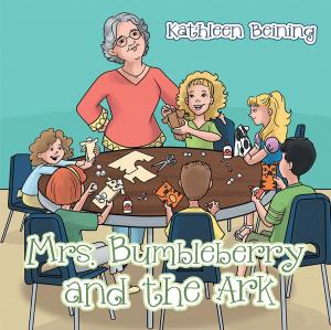 Cover of the book Mrs. Bumbleberry and the Ark by Raymond J. Moore