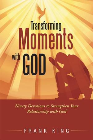 Cover of the book Transforming Moments with God by Connie Garrett