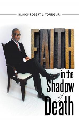 bigCover of the book Faith in the Shadow of Death by 