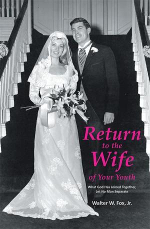 Cover of the book Return to the Wife of Your Youth by Ramtha