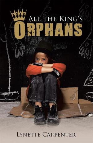 Cover of the book All the King's Orphans by laura wilson