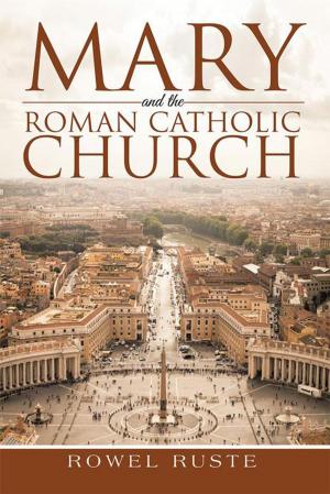 Cover of the book Mary and the Roman Catholic Church by Christie Beckley