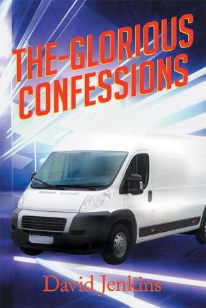 Cover of the book The-Glorious Confessions by Cobus van der Merwe