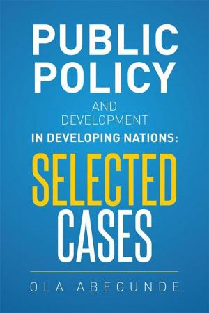 Cover of Public Policy and Development in Developing Nations: Selected Cases