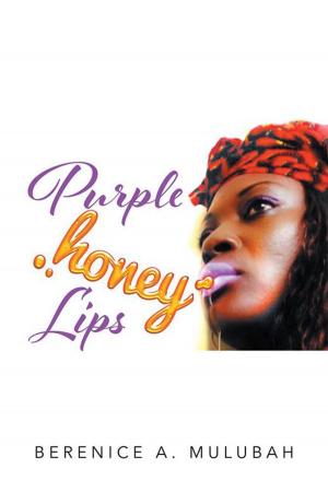 Cover of the book Purple Honey Lips by Malcolm Berkowitz